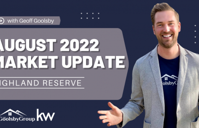 August 2022 Market Update for Highland Reserve